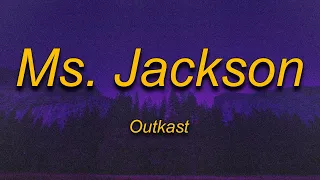 Download Outkast - Ms. Jackson (Lyrics) | I'm sorry, Ms. Jackson, ooh, I am for real Never meant to make your MP3