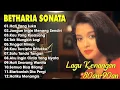 Lagu Full Album Betharia Sonata| Lagu Lawas Terbaik | Lagu Pop Nostalgia 80an - 90an | Lagu Kenangan