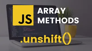 unshift Array Method JavaScript Tutorial