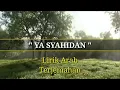 Download Lagu SOLAWAT MENYENTUH HATI YA SHAHIDAN LIRIK ARAB TERJEMAH