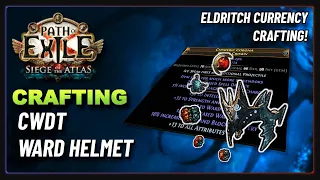 PoE 3 17 - Crafting a CWDT Ward Helmet