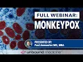 Monkeypox Mpox Overview - Dr Paul Auwaerter Johns Hopkins University School of Medicine