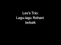Lagu Lex's Trio: Lagu-lagu Rohani terbaik
