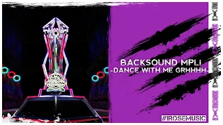 Download Dance With Me remix GRHHH backsound MPLi i ROSE MP3