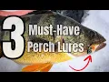 The ONLY 3 Lures You Need to Catch Perch ANYWHERE