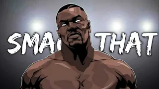 Mike Tyson MV Smack That  Mike Tyson MV Smack That