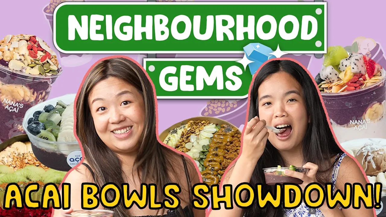 ACAI BOWLS SHOWDOWN!   Neighbourhood Gems   EP 12