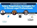 Salary Negotiation Strategies for In House Legal Professionals