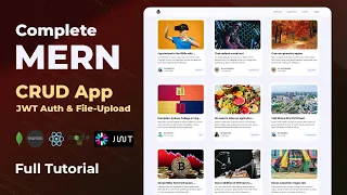 Complete MERN Stack Project - React Node JS Express JS MongoDB Context API JWT Blog App Tutorial