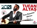 Tufan ALTAŞ | Pınar Başından Bulanır
