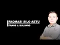 Download Lagu Faomasi Si lo Aetu | Frans J. Buluaro | Lagu Nias | Lirik Lagu