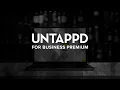 Untappd for Business Premium - New Features Walkthrough