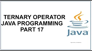 Java Ternary Operator Short hand If Else Java Programming Java Tutorial Part 17