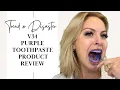 TREND OR DISASTER V34 PURPLE TOOTHPASTE DENTIST PRODUCT REVIEW