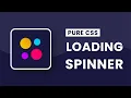 Animated Loading Spinner Pure CSS