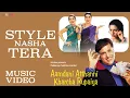 Lagu Style Nasha Tera (Video) Govinda | Udit N, Babul S, Sunidhi C | Aamdani Atthanni Kharcha Rupaiya
