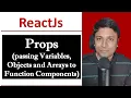 Props in React - Passing Variables Objects Arrays to Function Components