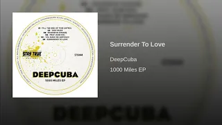 deepcuba surrender to love official audio 