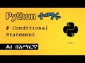 Python Conditional Statements in Amharic Machine Learning Programming Ethiopian AI