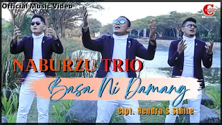 naburzu trio basa ni damang cipt hendra s sihite official music video lagu batak terbaru 2021