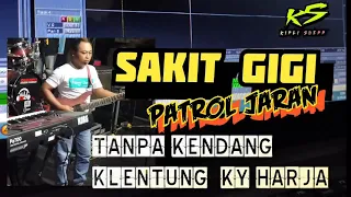 sakit gigi tanpa kendang cover korg pa 700 klentung ky harja jegeg