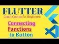 flutter Connecting Functions Buttons