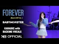 Download Lagu BABYMONSTER - FOREVER (Band LIVE Ver. ) KARAOKE with BACKING VOCALS