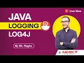 Java Logging using Log4J By Mr Raghu Ashok IT