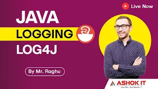 Java Logging using Log4J By Mr Raghu Ashok IT