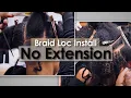Micro-Braids Loc Install No Extensions