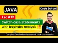 Switch-case statements Loopholes analysis Java full course in Hindi Java Tutorial 19