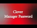 Clover Manager Password