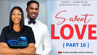 SWEET LOVE PART 16 