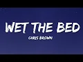 Download Lagu Chris Brown - Wet The Bed (Lyrics)