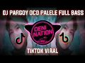 Download Lagu DJ PARGOY OCO PALELE FULL BASS TIKTOK VIRAL