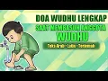 Download Lagu Doa Wudhu Lengkap (Membasuh Anggota Wudhu) | Doa Islami