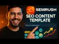 How to Use SEO Content Template Tool in SEMRush Rank Faster with Semantic SEO Strategies