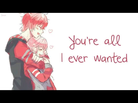 Download MP3 Nightcore - All I Ever Wanted - (Lyrics)