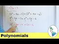 Adding and Subtracting Polynomials and Combining Like Terms