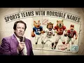These Sports Team Names Are TERRIBLE Try the Trivia Quiz