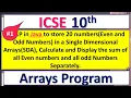 Java Array Program Sum of all Even Numbers and All Odd Numbers Separately ICSE 10th