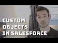 Working with Custom Objects in Salesforce