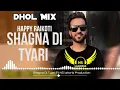 Lagu Shagna Di Tyari dhol mix Punjabi song
