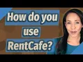 How do you use RentCafe