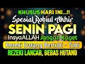 Download Lagu PUTAR DZIKIR INI❗Dzikir Mustajab Pembuka Pintu Rezeki, InsyaAllah Rezeki Lancar dan Bebas Hutang