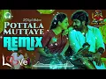 Ennadi Sithirame | Pottala Muttaye Remix Song | Tamil Trending Remix Song | DJ Rajesh Madurai
