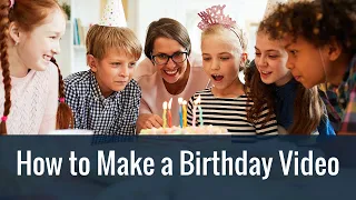 Download How to Make a Happy Birthday Video with Photos 📷 Music 🎵 Video Clips 🎥 MP3