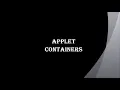Applet Containers Advanced Java Programming V H N S N C Autonomous