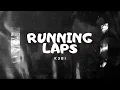 Download Lagu K3BI - RUNNING LAPS ( VIDEO LIRIK )