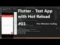 Flutter - Test App with Hot Reload